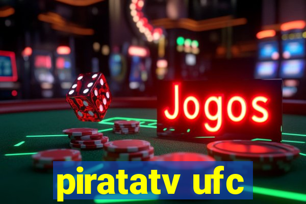 piratatv ufc